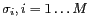 $ \sigma_i, i=1\ldots M$