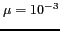 $ \mu=10^{-3}$