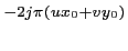 $\displaystyle ^{-2j\pi \left(ux_0 + vy_0 \right)}$