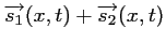 $\displaystyle \overrightarrow{s_1}(x,t) + \overrightarrow{s_2}(x,t)$