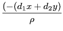 $\displaystyle \frac{(-(d_1x+d_2y)}{\rho}$