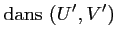 $\displaystyle \textrm{dans}~(U',V')$