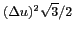 $ (\Delta u)^2\sqrt{3}/2$