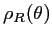 $\displaystyle \rho_R(\theta )$