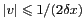 $ \vert v \vert \leqslant 1/(2\delta x)$