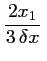 $\displaystyle \frac{2x_1}{3\,\delta x}
\,$